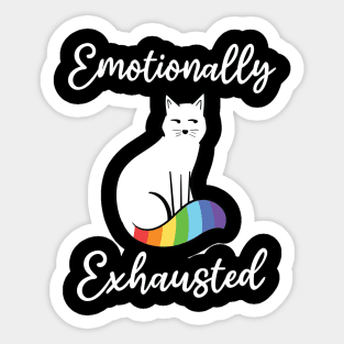 Emotionally Exhausted Rainbow Cat Quotes Sticker